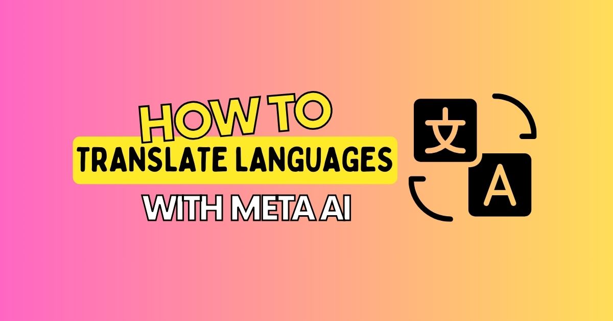 How to use META AI for language translation